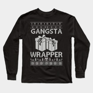 Gangsta Wrapper Ugly Christmas, Funny Christmas Long Sleeve T-Shirt